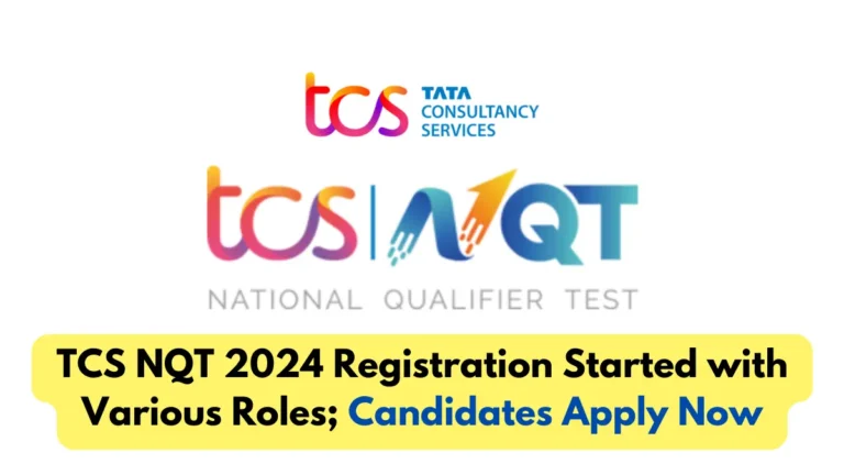 TCS NQT 2024 Registration Started
