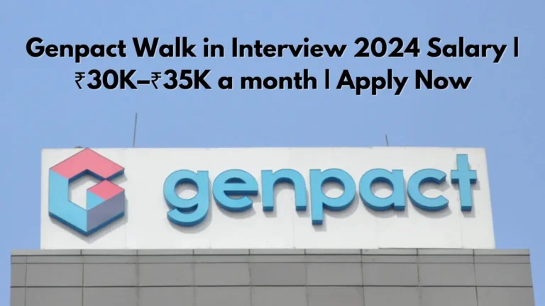 Genpact Walk in Interview 2024