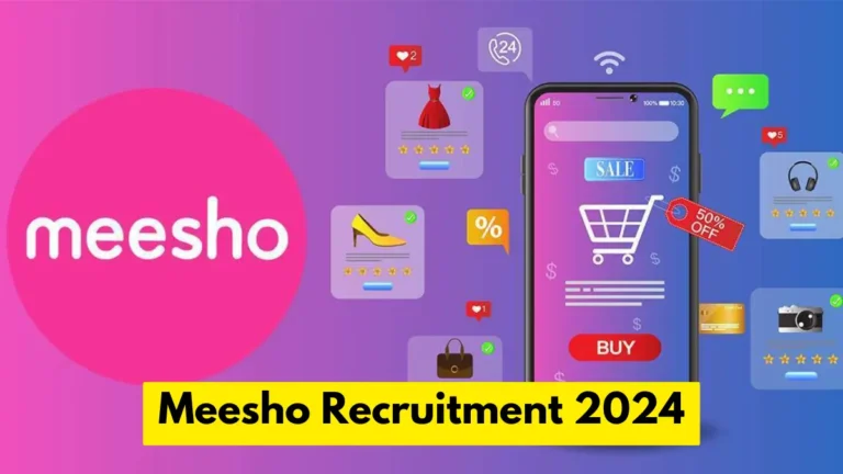Meesho Recruitment 2024