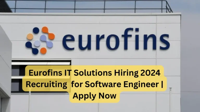 Eurofins IT Solutions Hiring 2024
