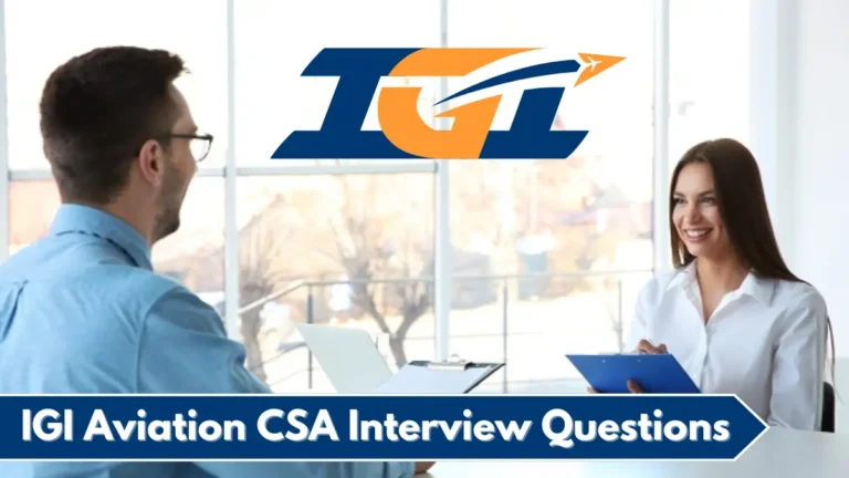 IGI Aviation CSA Interview Questions